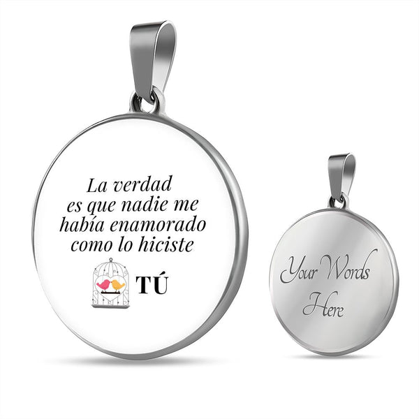 Collar forma redonda: La verdad es que nadie me había enamorado como lo hiciste tú! - El mejor regalo para tu ser amada. Jewelry 