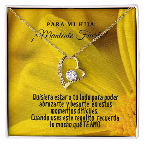 Collar para Hija: Para mi Hija ¡Mantente Fuerte… - Regalo perfecto para Día de la Madre - Collar Forever Love 14K Jewelry/ForeverLove 18k Yellow Gold Finish 