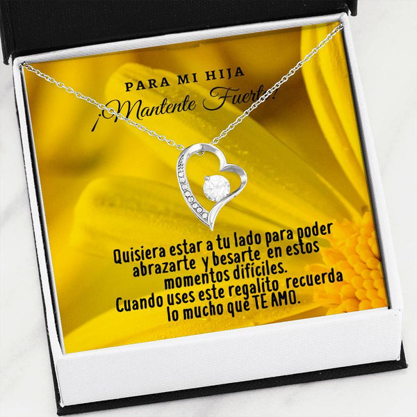 Collar para Hija: Para mi Hija ¡Mantente Fuerte… - Regalo perfecto para Día de la Madre - Collar Forever Love 14K Jewelry/ForeverLove 