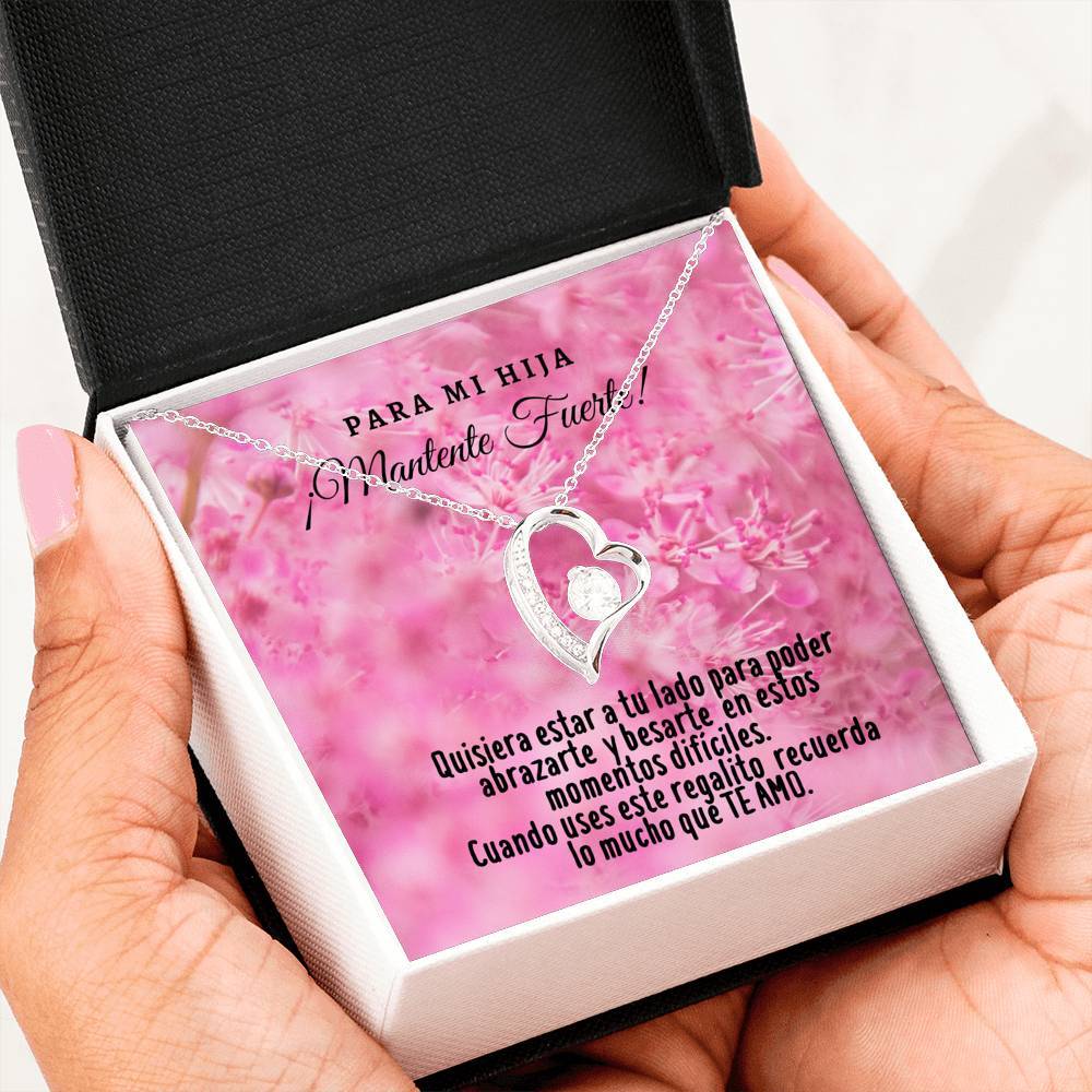 Collar para la Hija: Para mi Hija ¡Mantente Fuerte! Te Amo - Regalo perfecto - Collar Forever Love 14K Jewelry/ForeverLove 