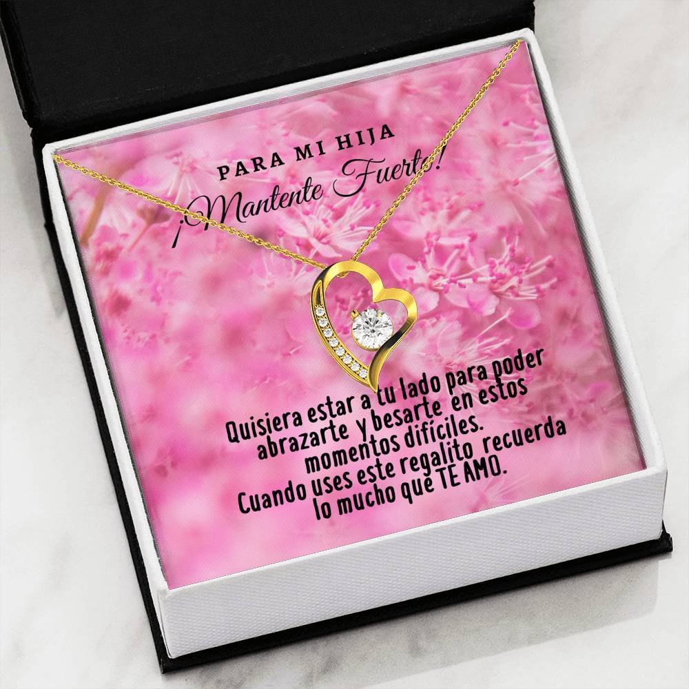 Collar para la Hija: Para mi Hija ¡Mantente Fuerte! Te Amo - Regalo perfecto - Collar Forever Love 14K Jewelry/ForeverLove 