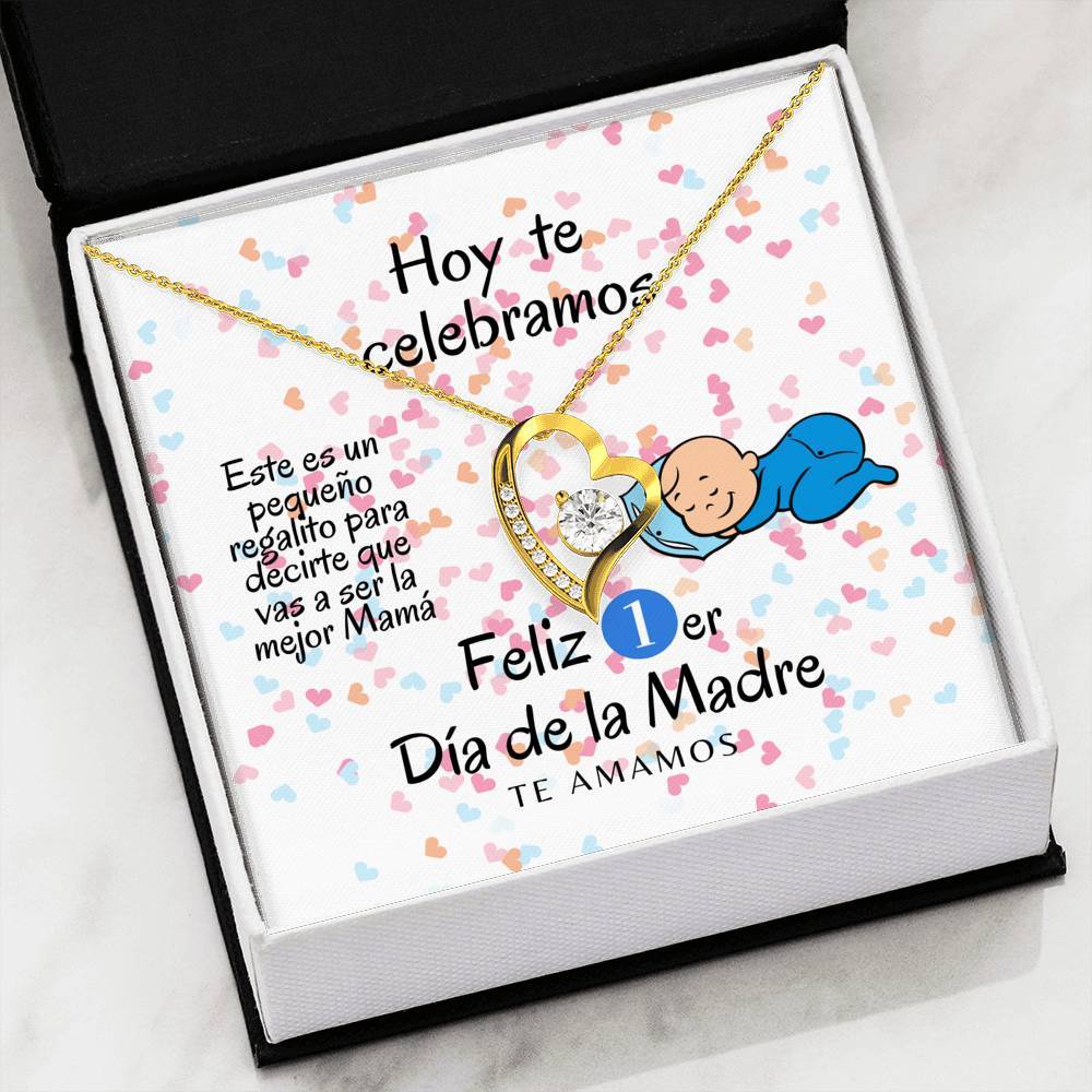 Collar para la Mamá: Hoy te celebramos el 1er Día de la Madre (Boy) - Regalo perfecto - Collar Forever Love 14K Jewelry/ForeverLove 
