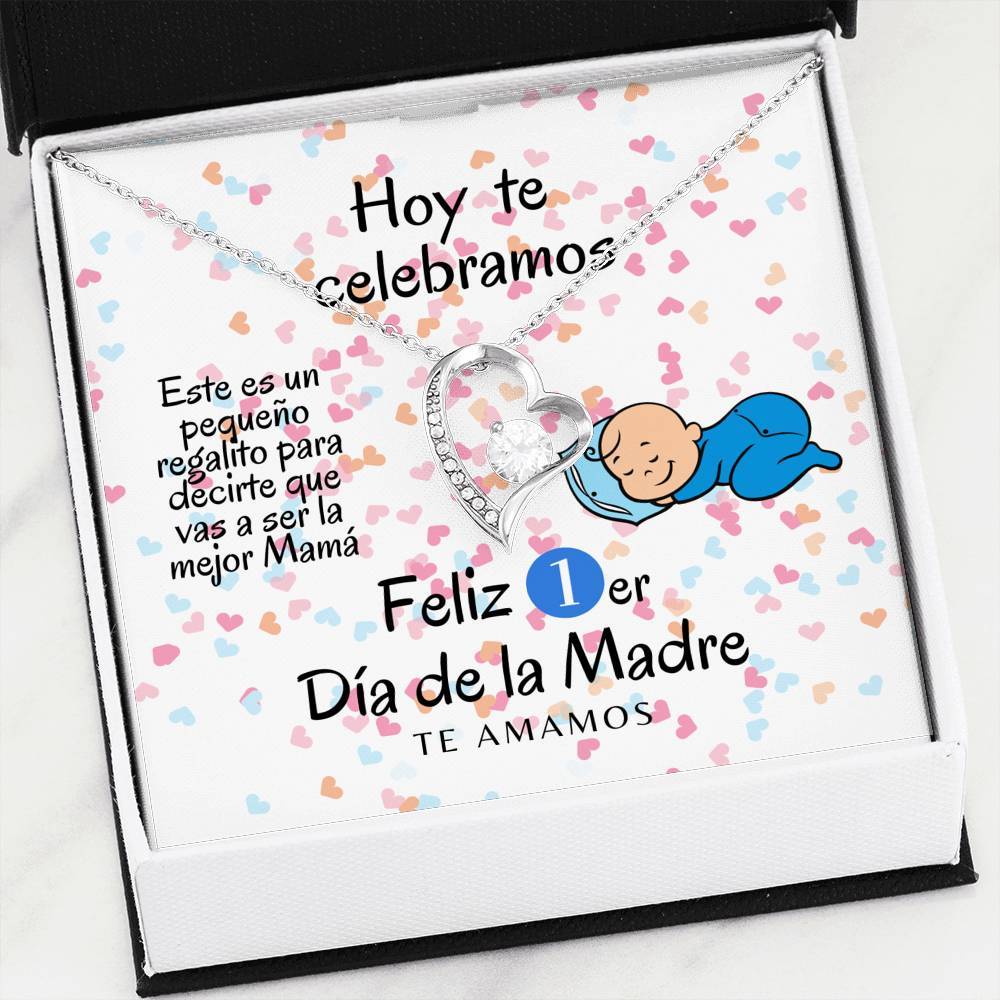 Collar para la Mamá: Hoy te celebramos el 1er Día de la Madre (Boy) - Regalo perfecto - Collar Forever Love 14K Jewelry/ForeverLove 