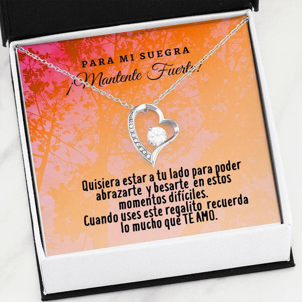 Collar para la Suegra: Para mi Suegra ¡Mantente Fuerte… - Regalo perfecto para Día de la Madre - Collar Forever Love 14K Jewelry/ForeverLove 