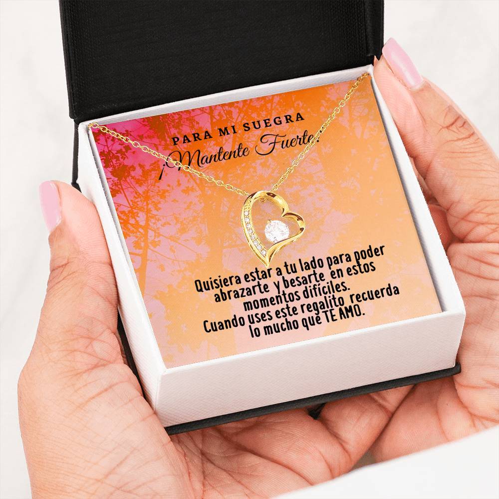 Collar para la Suegra: Para mi Suegra ¡Mantente Fuerte… - Regalo perfecto para Día de la Madre - Collar Forever Love 14K Jewelry/ForeverLove 18k Yellow Gold Finish 