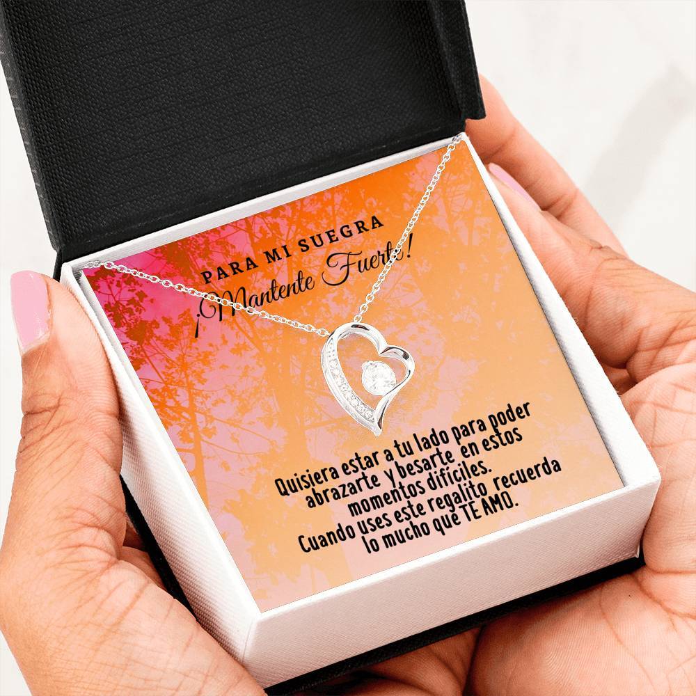 Collar para la Suegra: Para mi Suegra ¡Mantente Fuerte… - Regalo perfecto para Día de la Madre - Collar Forever Love 14K Jewelry/ForeverLove 14k White Gold Finish 