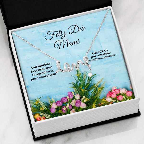 Collar para Mamá: Feliz Día Mami -Regalo perfecto para Día de la Madre - Collar con palabra LOVE escrita Jewelry High Polished .316 Surgical Steel Scripted Love 