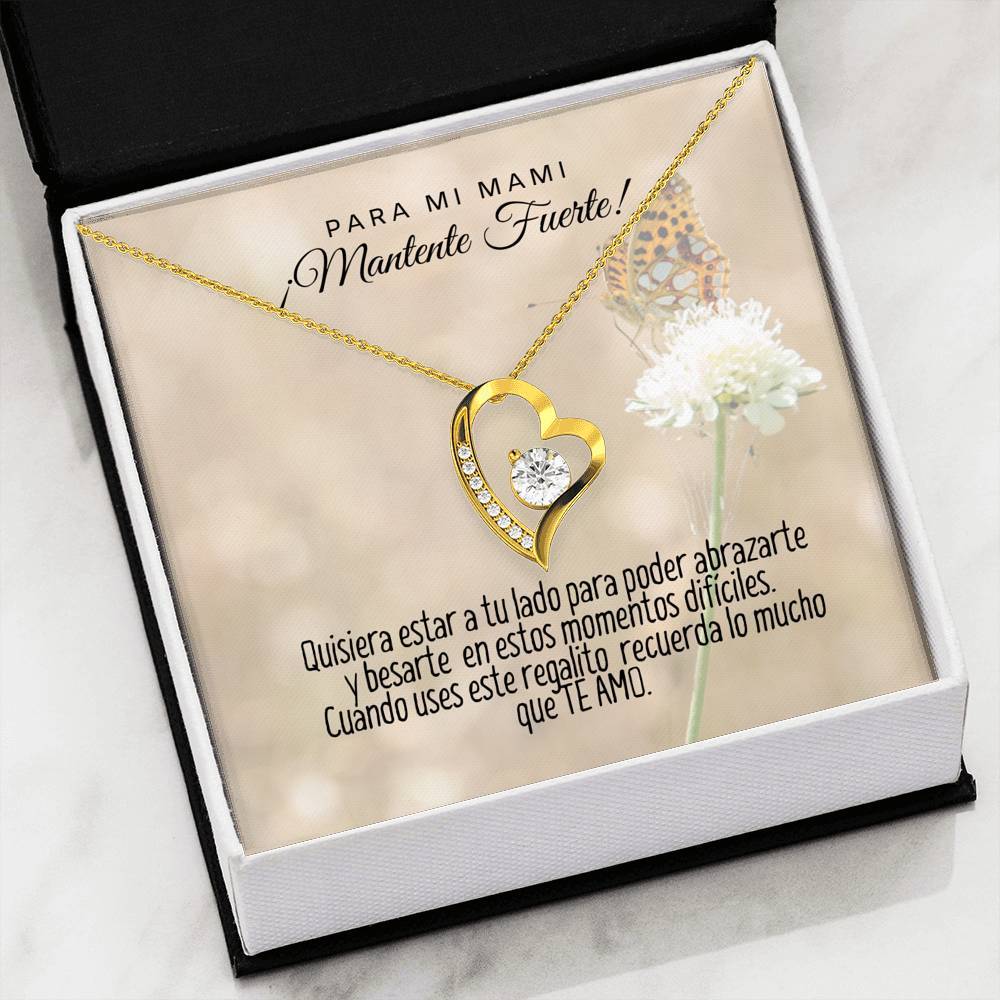Collar para Mamá: Para mi mami ¡Mantente Fuerte! - Regalo perfecto para Día de la Madre - Collar Forever Love 14K Jewelry/ForeverLove 18k Yellow Gold Finish 