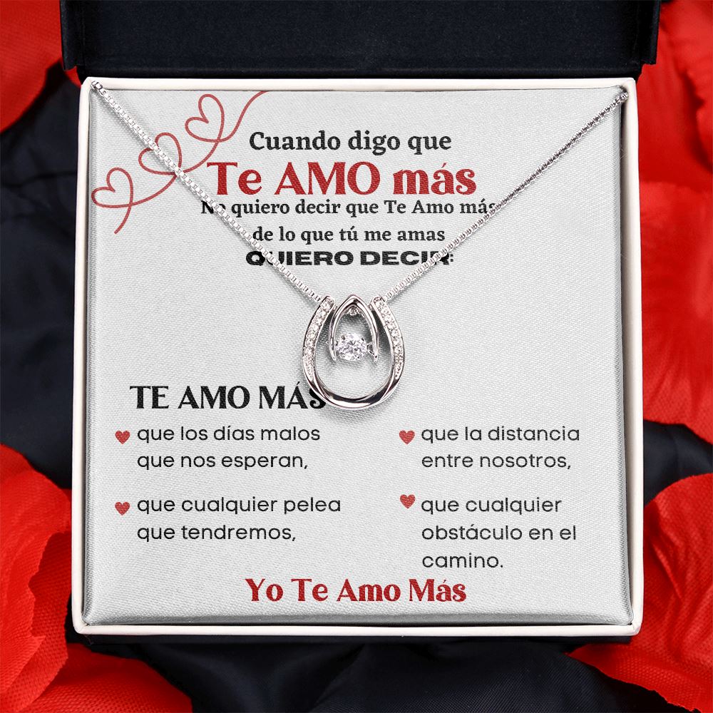 Cuando digo que Te Amo más - Collar afortunada en el amor - **NUEVO** Jewelry 