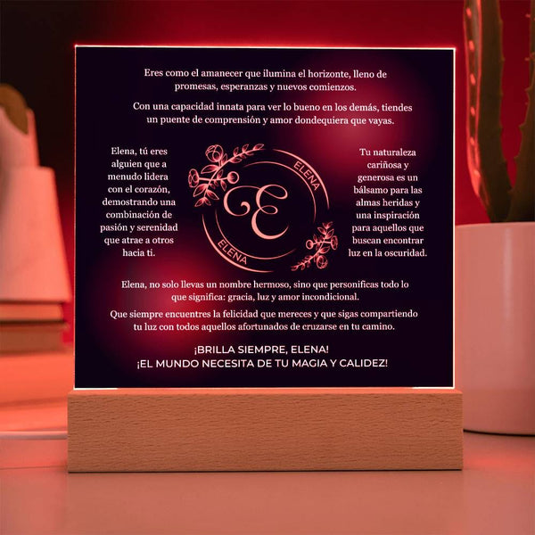 "Eclipsa lo Común y Celebra lo Extraordinario: Acrílico Inspirador para ELENA, la Luz del Amanecer" Acrylic/Square ShineOn Fulfillment 