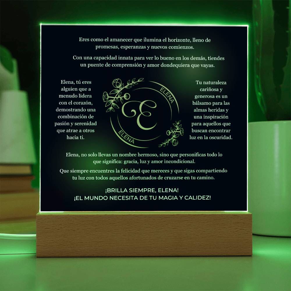 "Eclipsa lo Común y Celebra lo Extraordinario: Acrílico Inspirador para ELENA, la Luz del Amanecer" Acrylic/Square ShineOn Fulfillment 