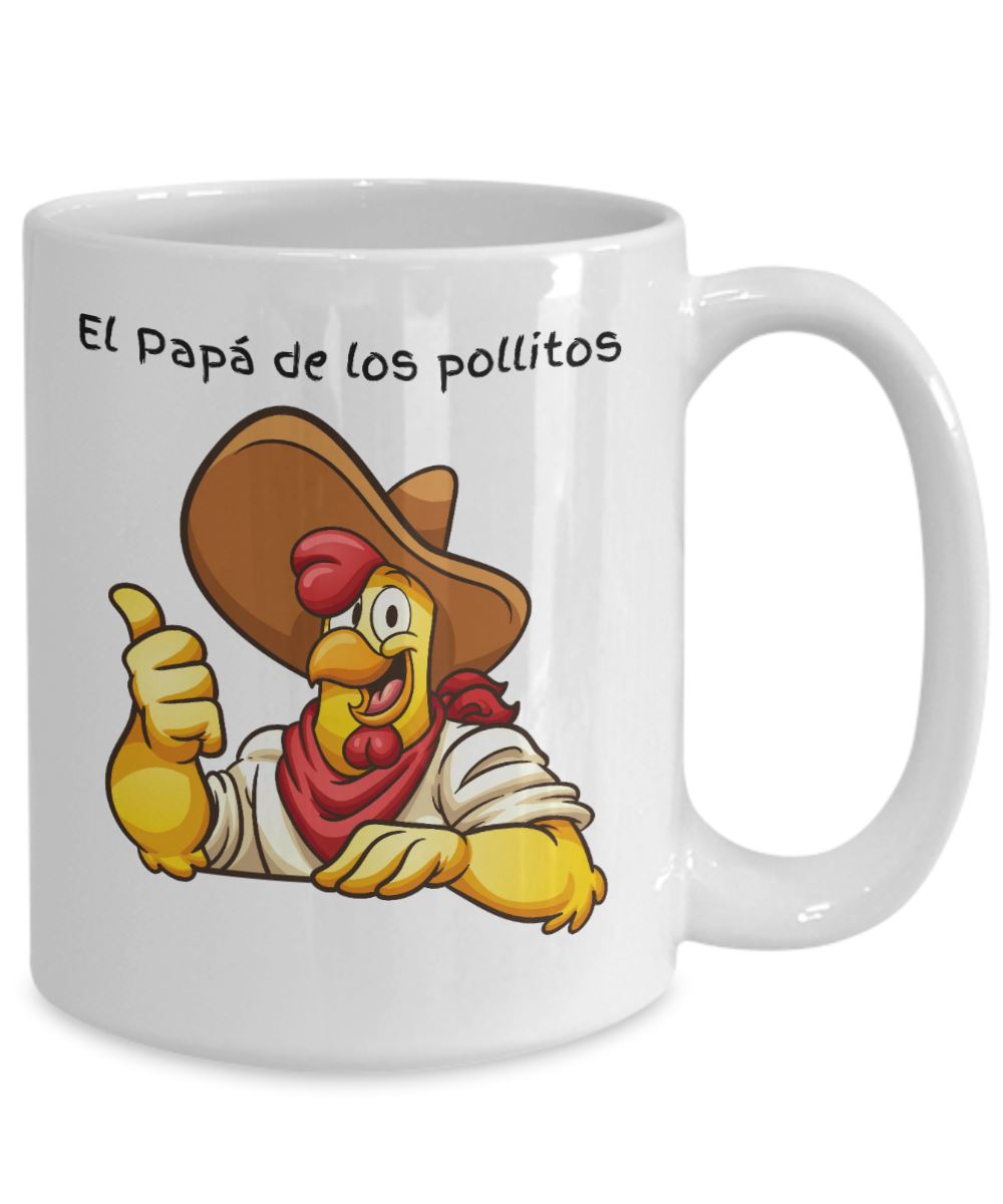 El Papá de los Pollitos Taza Blanca 11oz y 15oz Coffee Mug Regalos.Gifts 