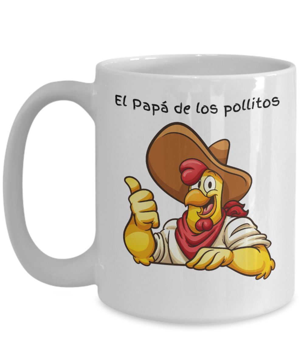 El Papá de los Pollitos Taza Blanca 11oz y 15oz (Personalizada.) Coffee Mug Regalos.Gifts 15oz Mug White 