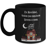 En Navidad Todos los caminos llevan a casa Coffee Mug Regalos.Gifts 