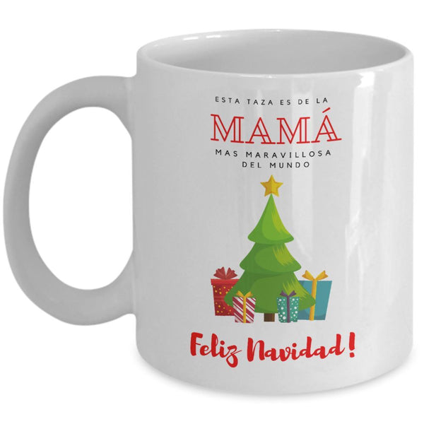 Esta taza es de la Mamá más maravillosa del mundo. Feliz Navidad Coffee Mug Regalos.Gifts 