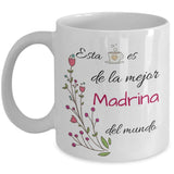 Esta taza es de la mejor MADRINA del mundo! Coffee Mug Regalos.Gifts 