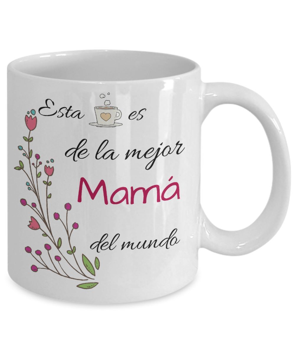Esta taza es de la mejor Mamá del mundo! Coffee Mug Regalos.Gifts 