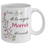 Esta taza es de la mejor Mamá del mundo! Coffee Mug Regalos.Gifts 