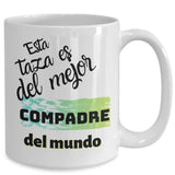 Esta taza es del mejor Compadre del mundo! Coffee Mug Regalos.Gifts 