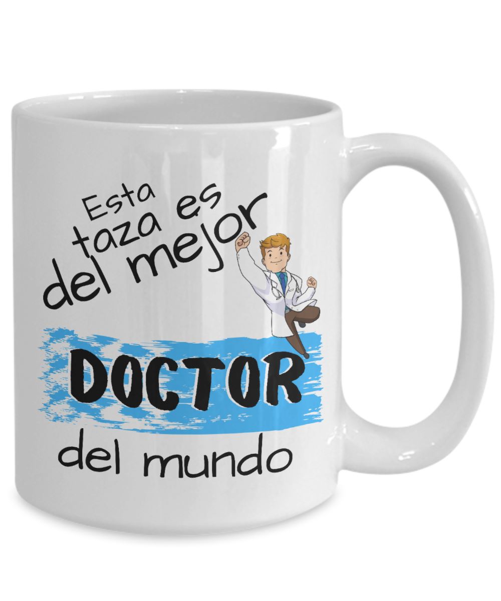Esta taza es del Mejor Doctor...! Taza regalo doctor. Coffee Mug Regalos.Gifts 15oz Mug White 