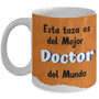 Esta taza fue hecha para el Mejor Doctor del mundo...! Taza regalo doctor. Coffee Mug Regalos.Gifts 11oz Mug White 