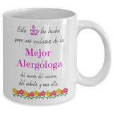 Esta taza fue hecha para uso exclusivo de la Mejor ALERGÓLOGA del mundo...! Coffee Mug Regalos.Gifts 