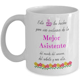 Esta taza fue hecha para uso exclusivo de la Mejor ASISTENTE del mundo...! Coffee Mug Regalos.Gifts 