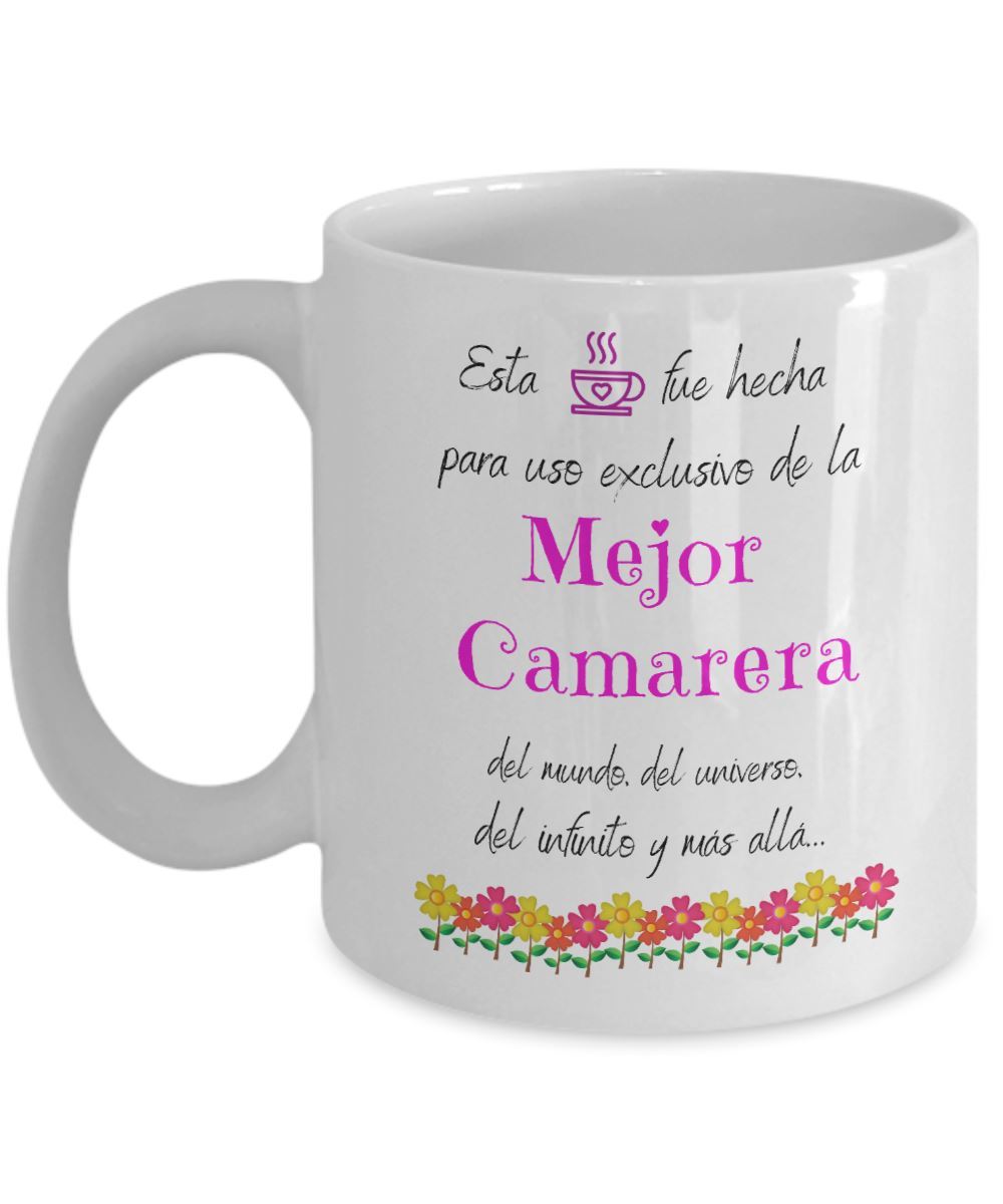 Esta taza fue hecha para uso exclusivo de la Mejor CAMARERA del mundo...! Coffee Mug Regalos.Gifts 