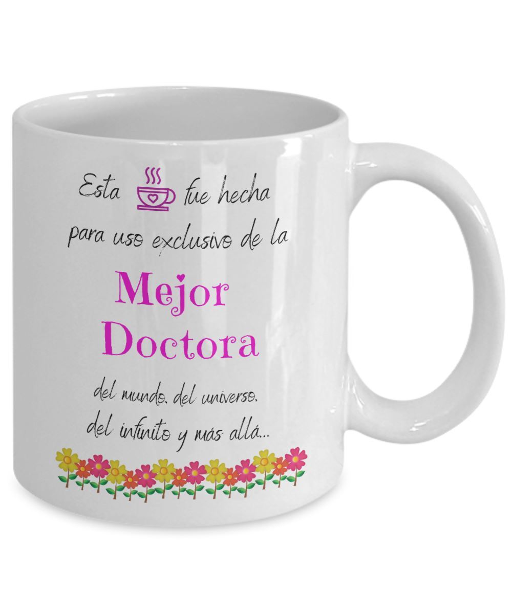 Esta taza fue hecha para uso exclusivo de la Mejor DOCTORA del mundo...! Coffee Mug Regalos.Gifts 