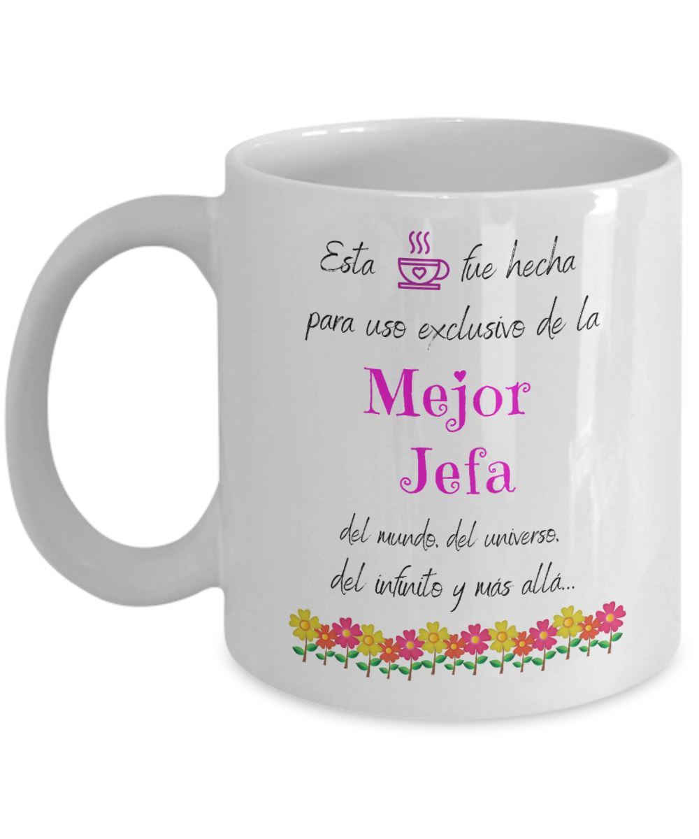 Esta taza fue hecha para uso exclusivo de la Mejor JEFA del mundo...! Coffee Mug Regalos.Gifts 