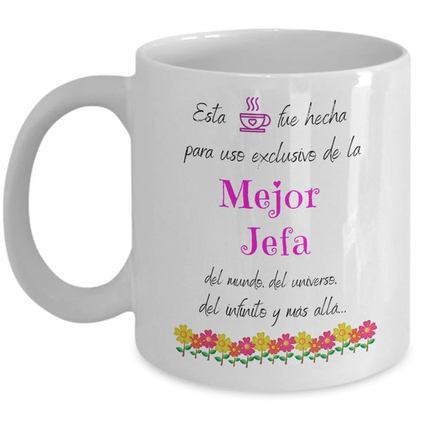 Esta taza fue hecha para uso exclusivo de la Mejor JEFA del mundo...! Coffee Mug Regalos.Gifts 