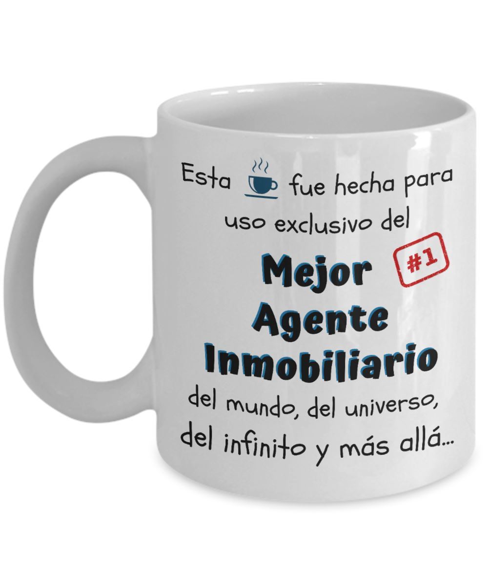 Esta taza fue hecha para uso exclusivo del Mejor AGENTE INMOBILIARIO del mundo...! Coffee Mug Regalos.Gifts 