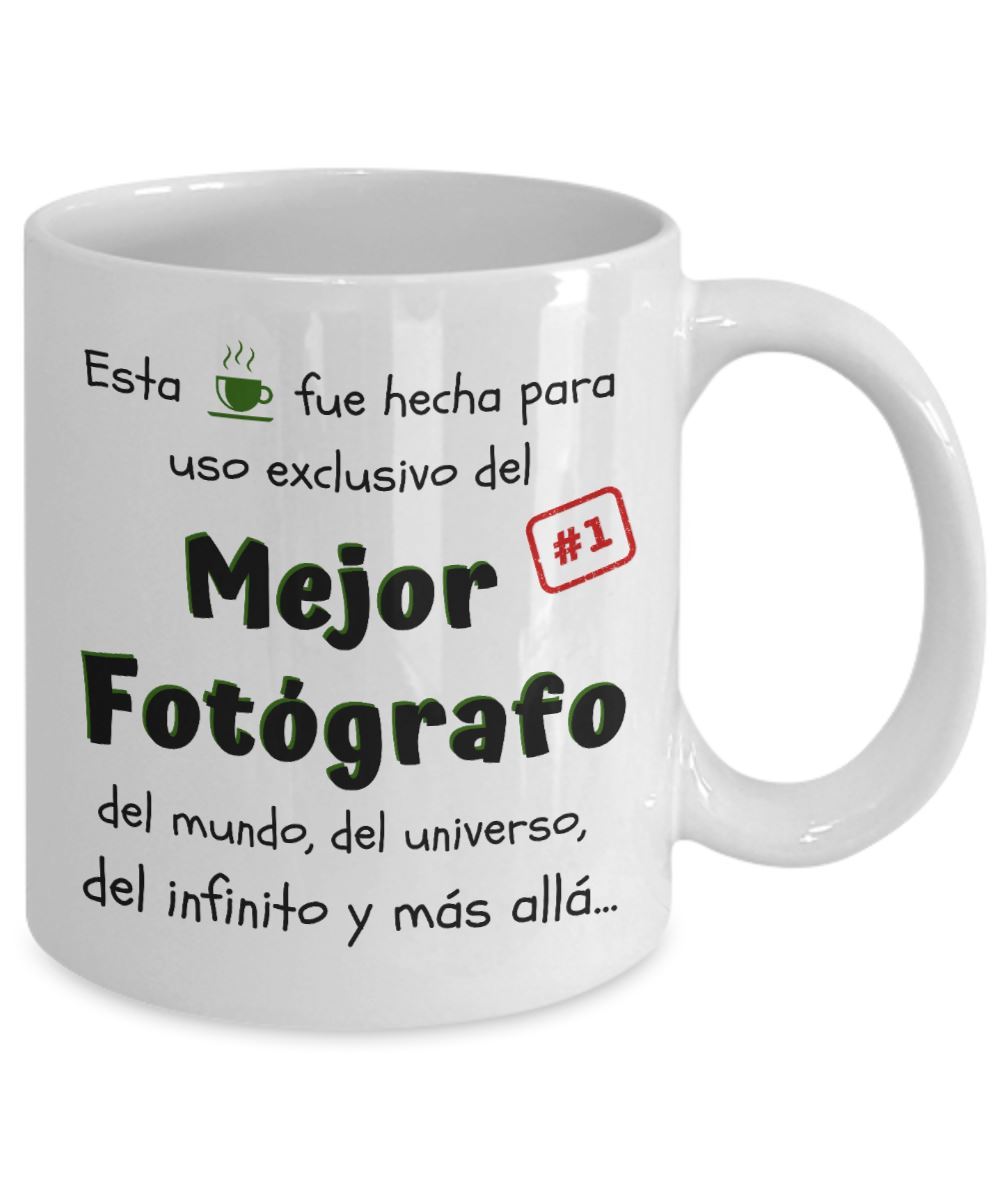 Esta taza fue hecha para uso exclusivo del Mejor FOTÓGRAFO del mundo...! Coffee Mug Regalos.Gifts 
