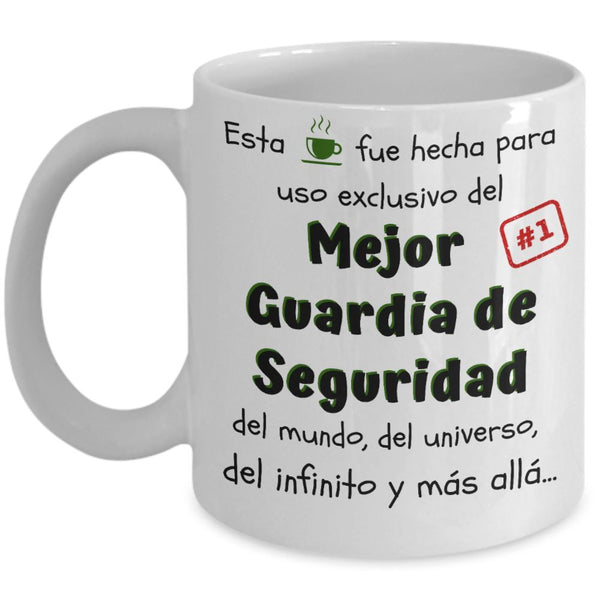 Esta taza fue hecha para uso exclusivo del Mejor GUARDIA DE SEGURIDAD del mundo...! Coffee Mug Regalos.Gifts 