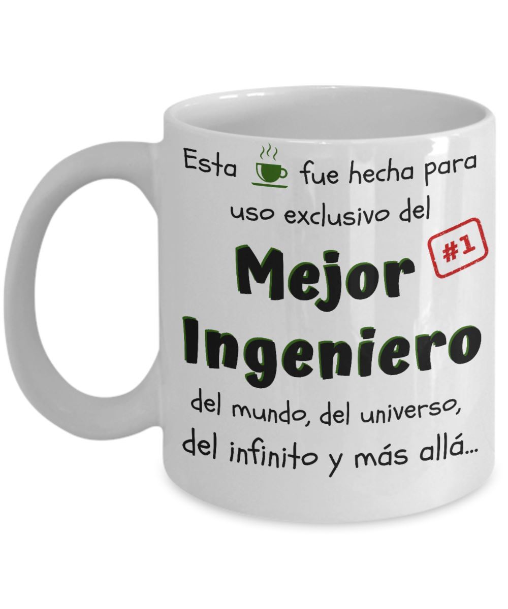 Esta taza fue hecha para uso exclusivo del Mejor INGENIERO del mundo...! Coffee Mug Regalos.Gifts 