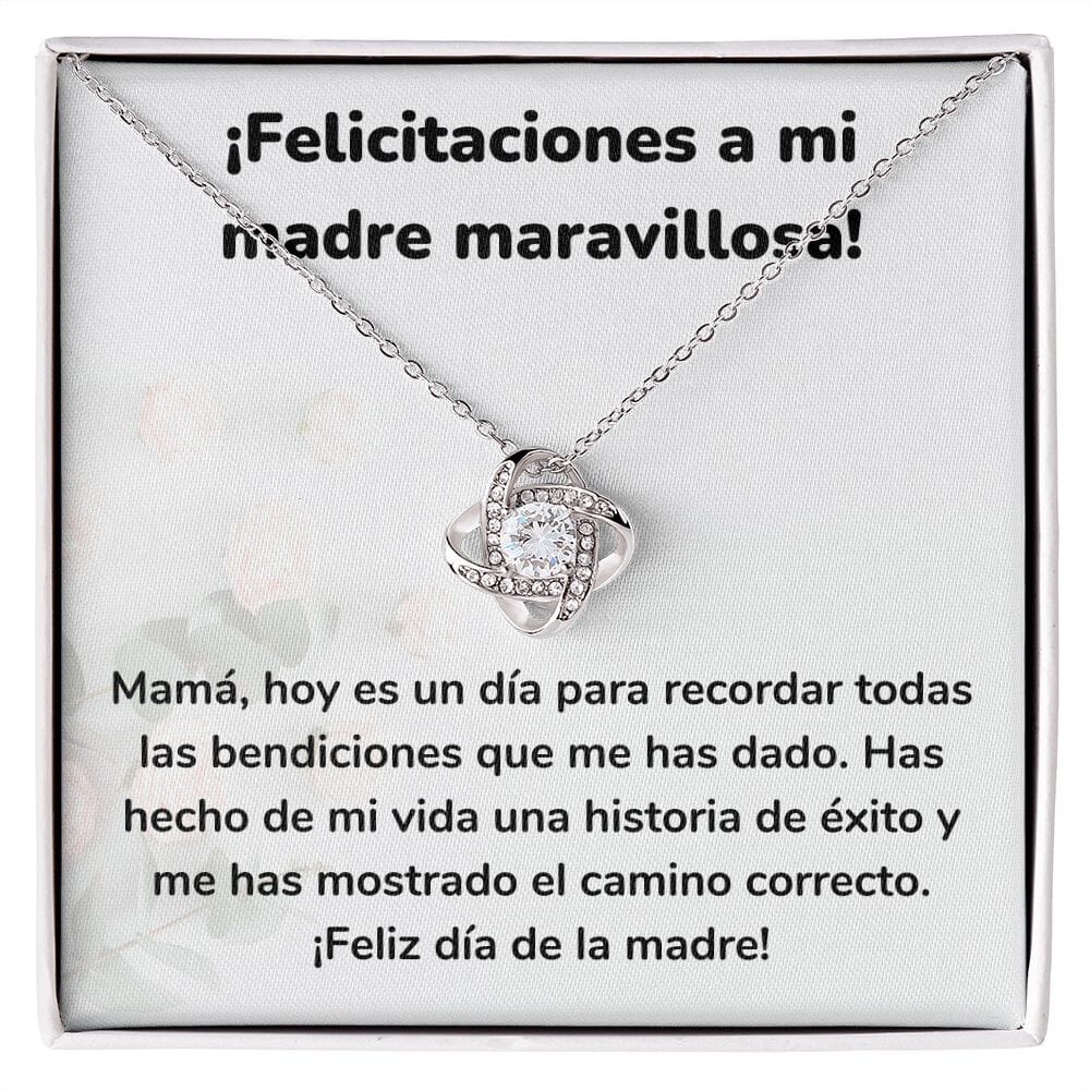 ¡Felicitaciones a mi madre maravillosa! Collar Para Mamá Nudo de Amor (LoveKnot) Jewelry/LoveKnot Acabado en oro blanco de 14 k Cajita Estándar (GRATIS) 