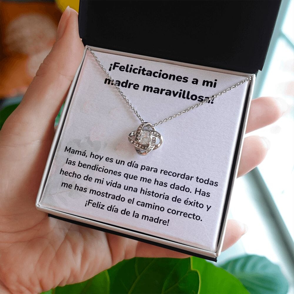 ¡Felicitaciones a mi madre maravillosa! Collar Para Mamá Nudo de Amor (LoveKnot) Jewelry/LoveKnot 
