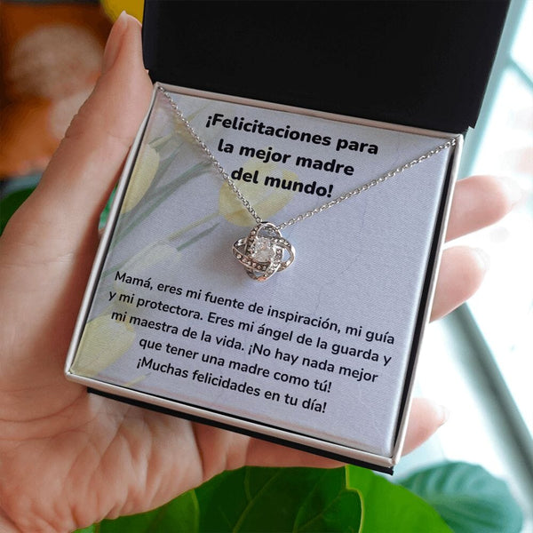 ¡Felicitaciones para la mejor madre del mundo! Collar Para Mamá Nudo de Amor (LoveKnot) Jewelry/LoveKnot 