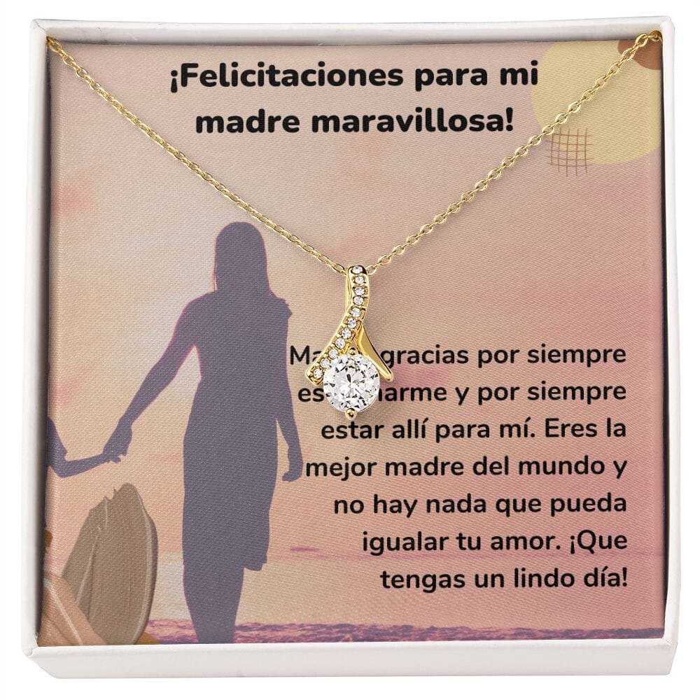 ¡Felicitaciones para mi madre maravillosa! Collar Belleza Seductora (Alluring Beauty) Para Mamá Jewelry/AlluringBeauty Acabado en Oro Amarillo de 18 quilates Standard Box 