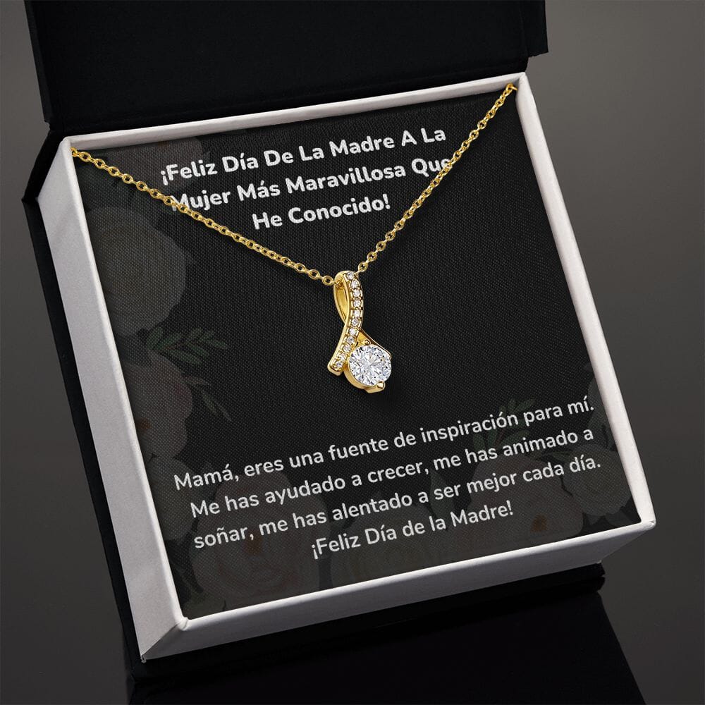 ¡Feliz Día De La Madre A La Mujer Más Maravillosa Que He Conocido! Collar Belleza Seductora (Alluring Beauty) Jewelry/AlluringBeauty 