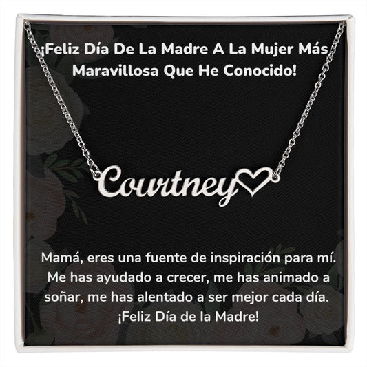 ¡Feliz Día De La Madre A La Mujer Más Maravillosa Que He Conocido! - Collar Personalizado con Nombre Corazón - Mamá Jewelry/NameNecklaceHeart 