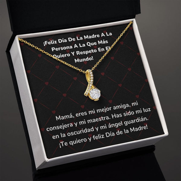 ¡Feliz Día De La Madre A La Persona A La Que Más Quiero Y Respeto En El Mundo! Collar Belleza Seductora (Alluring Beauty) Jewelry ShineOn Fulfillment 