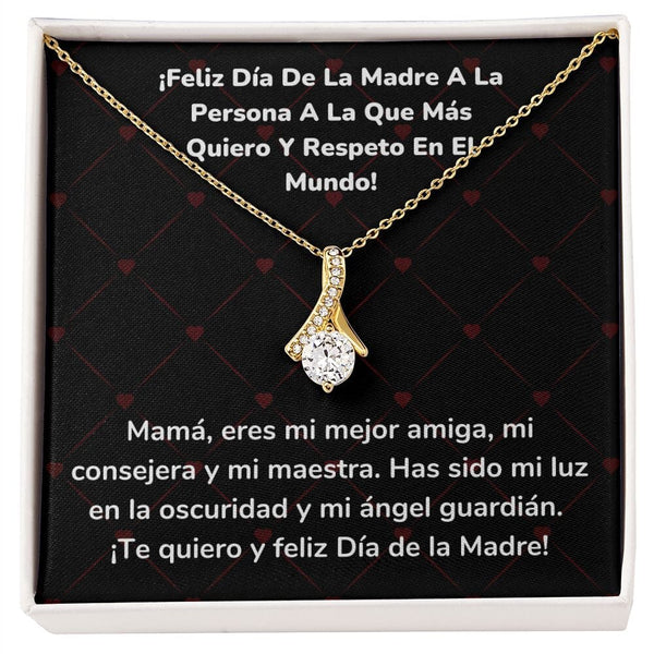 ¡Feliz Día De La Madre A La Persona A La Que Más Quiero Y Respeto En El Mundo! Collar Belleza Seductora (Alluring Beauty) Jewelry/AlluringBeauty Acabado en Oro Amarillo de 18 quilates Standard Box 