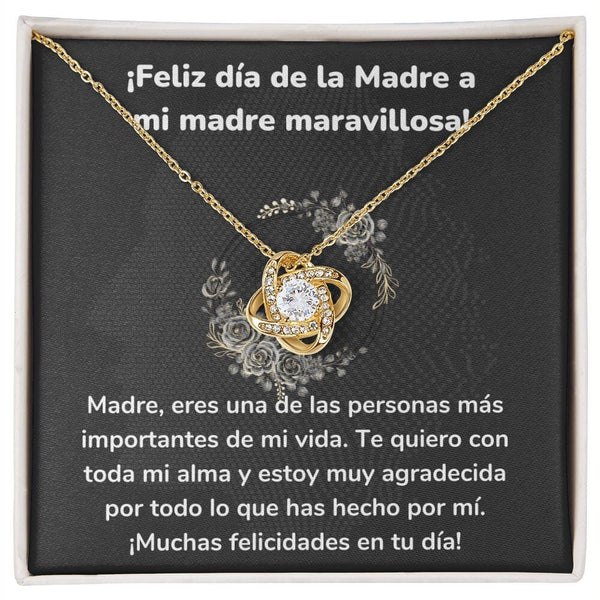 ¡Feliz día de la Madre a mi madre maravillosa! Collar Para Mamá Nudo de Amor (LoveKnot) Jewelry/LoveKnot Acabado en Oro Amarillo de 18 quilates Cajita Estándar (GRATIS) 