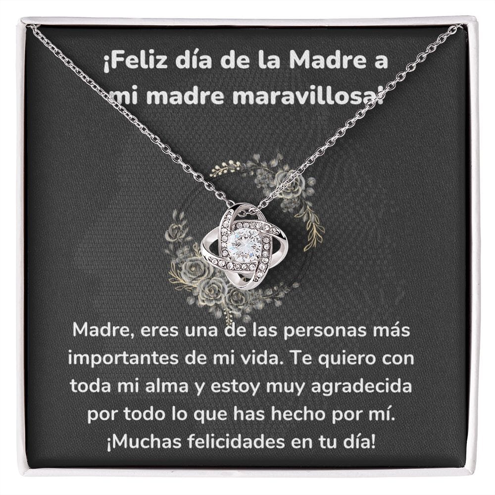 ¡Feliz día de la Madre a mi madre maravillosa! Collar Para Mamá Nudo de Amor (LoveKnot) Jewelry/LoveKnot Acabado en oro blanco de 14 k Cajita Estándar (GRATIS) 