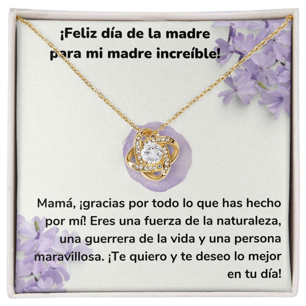 ¡Feliz día de la madre para mi madre increíble! Collar Para Mamá Nudo de Amor (LoveKnot) Jewelry/LoveKnot Acabado en Oro Amarillo de 18 quilates Cajita Estándar (GRATIS) 