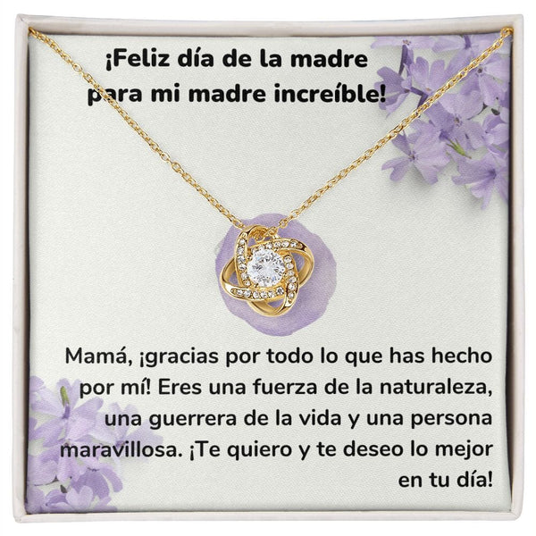 ¡Feliz día de la madre para mi madre increíble! Collar Para Mamá Nudo de Amor (LoveKnot) Jewelry/LoveKnot Acabado en Oro Amarillo de 18 quilates Cajita Estándar (GRATIS) 