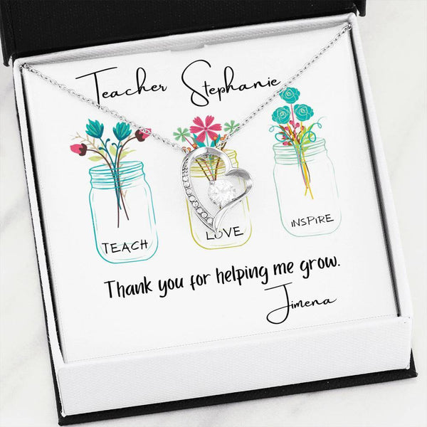 For my teacher - Forever Love Necklace - Thank you for helping me grow. Jewelry/ForeverLove 