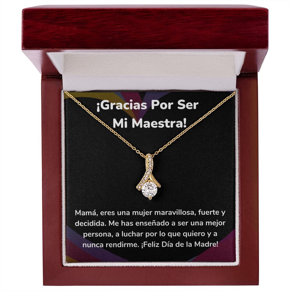 ¡Gracias Por Ser Mi Maestra! Collar Belleza Seductora (Alluring Beauty) Para Mamá Jewelry ShineOn Fulfillment <p>Acabado en Oro Amarillo de 18 quilates</p> Luxury Box 