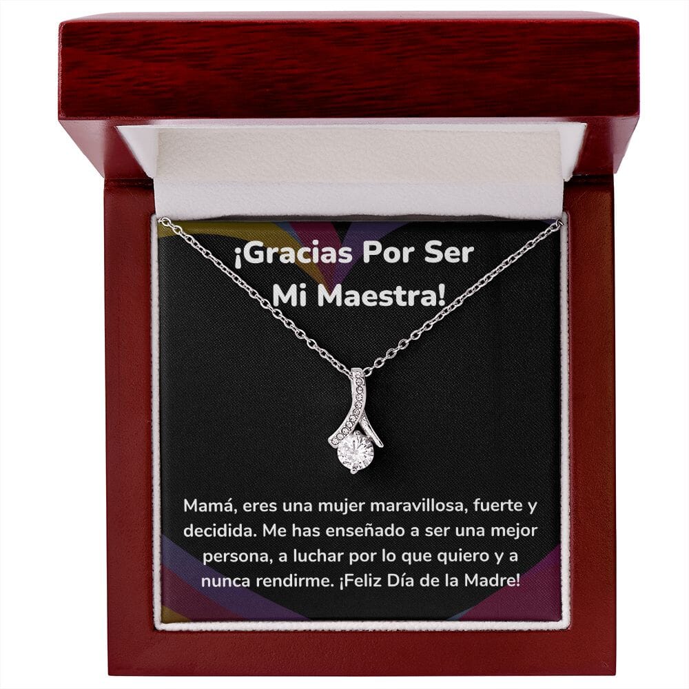 ¡Gracias Por Ser Mi Maestra! Collar Belleza Seductora (Alluring Beauty) Para Mamá Jewelry/AlluringBeauty Acabado en oro blanco de 14 k Luxury Box 